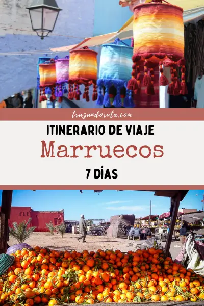 itinerario marruecos 7 días